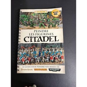 Citadel How to Paint Miniatures Guide French Warhammer 40k Book DVD 2011 GW